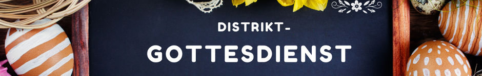 Distrikt-Gottesdienst